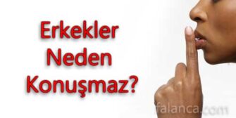 Erkekler Neden Konuşmaz ?