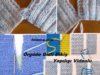 Örgüde Gizli Dikiş Yapılışı Videolu