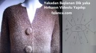Yakadan Başlanıp Dik Yaka Yapımı