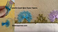 Çatalla Çiçek İğne Oyası Yapımı