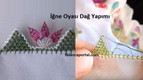 İğne Oyasında Dağ Nasıl Yapılır?
