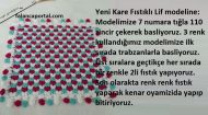 Yeni Kare Fıstıklı Lif Modeli