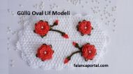 Güllü Oval Lif Modeli