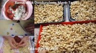 Ramazanlık Dondurulmuş Mantı Tarifi