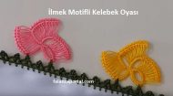 İlmek Motifli Kelebek Oyası