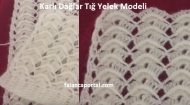 Karlı Dağlar Tığ Yelek Modeli