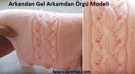 Arkandan Gel Arkamdan Örgü Modeli