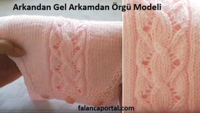Arkandan Gel Arkamdan Örgü Modeli