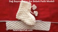 Dağ Başına Yağan Kar Bebek Patik Modeli