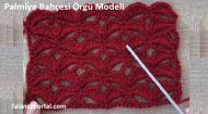 Palmiye Bahçesi Örgü Modeli