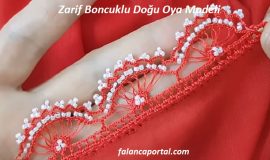 Zarif Boncuklu Doğu Oya Modeli