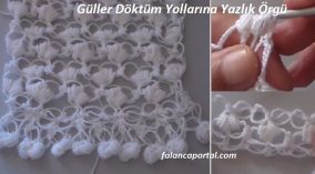 Güller Döktüm Yollarına Yazlık Örgü