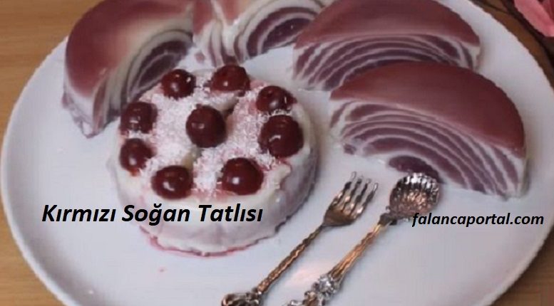 Kırmızı Soğanlı Sanılan Tatlı Tarifi