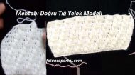 Mehtaba Doğru Tığ Yelek Modeli