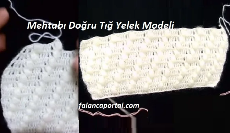 mehtaba doğru tig yelek modeli 1