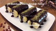 10 Dakikada Gelin Sandığı Tatlısı