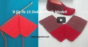 2 Şiş İle 15 Dakika Patik Modeli