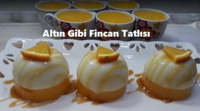 Altın Gibi Fincan Tatlısı