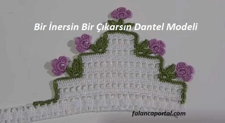 bir inersin bir cikarsin dantel modeli 1