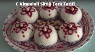 C Vitaminli Sütlü Tatlı Tarifi