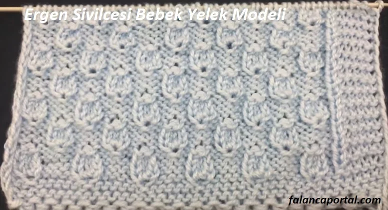 ergen sivilcesi bebek yelek modeli 1