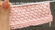 Gözün Kör Olsun El Oğlu Örgü Modeli