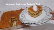 Kaynana Pişiremez Şerbetli Tatlı