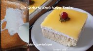 Süt Şerbetli Karlı Tatlı Tarifleri