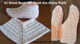 41 İlmek Başla 89 İlmek Kes Kolay Patik