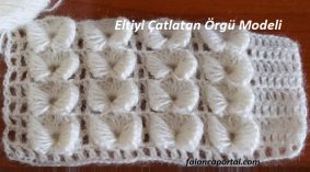 Eltiyi Çatlatan Örgü Modeli