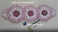 Küçük Aile Uzun Lif Modeli