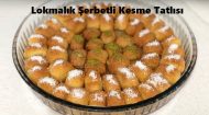 Lokmalık Şerbetli Kesme Tatlısı