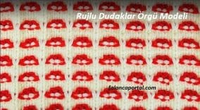 Rujlu Dudaklar Örgü Modeli