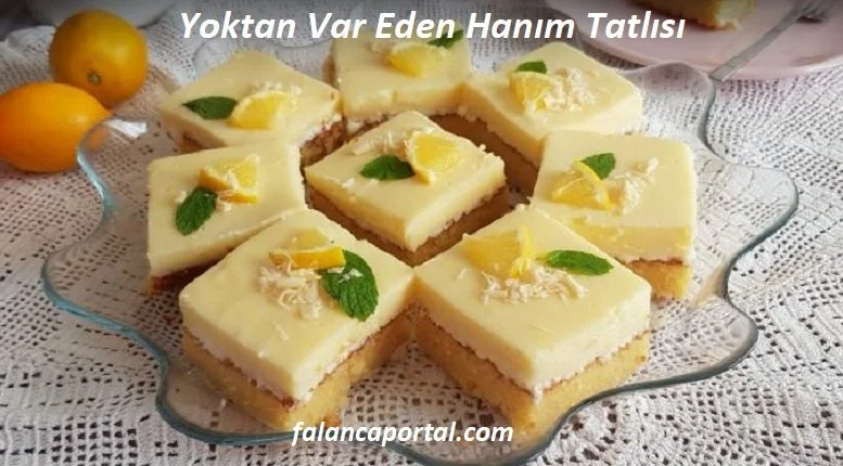 yoktan var eden hanim tatlisi 1