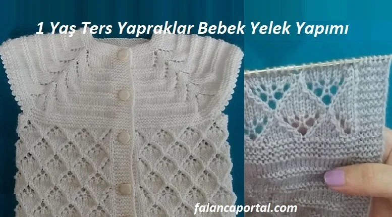 1 yas ters yapraklar bebek yelek modeli 1