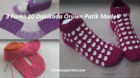 3 Farklı 20 Dakikada Örülen Patik Modeli
