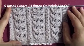 9 İlmek Çıkart 13 İlmek Ör Yelek Modeli