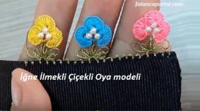 İğne İlmekli Çiçekli Oya modeli