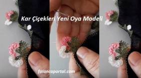 Kar Çiçekleri Yeni İğne Oyası Modeli