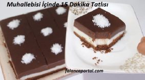 Muhallebisi İçinde 15 Dakika Tatlısı