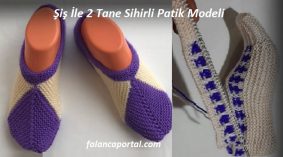 Şiş İle 2 Tane Sihirli Patik Modeli