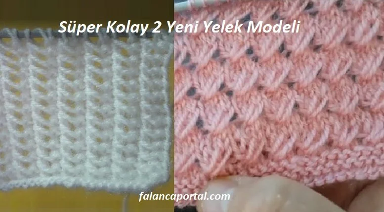 super kolay 2 yeni yelek modeli 1