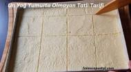 Un Yağ Yumurta Olmayan Tatlı Tarifi