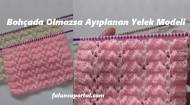 Bohçada Olmazsa Ayıplanan Yelek Modeli