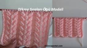 Dikme Sıraları Örgü Modeli