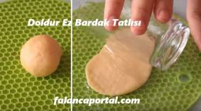 Doldur Ez Bardak Tatlısı Tarifi