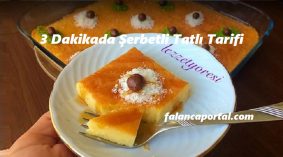 3 Dakikada Şerbetli Tatlı Tarifi