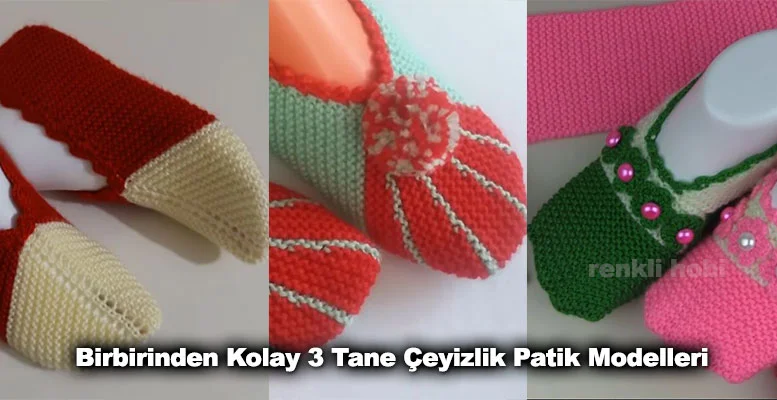 birbirinden kolay 3 tane ceyizlik patik modelleri 1