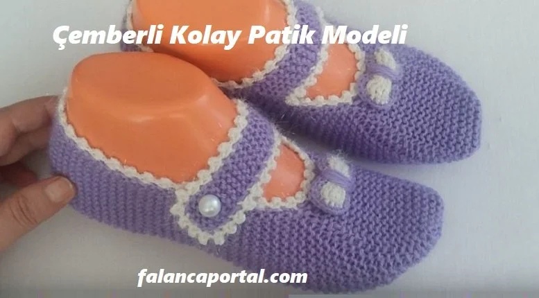 cemberli kolay patik modeli