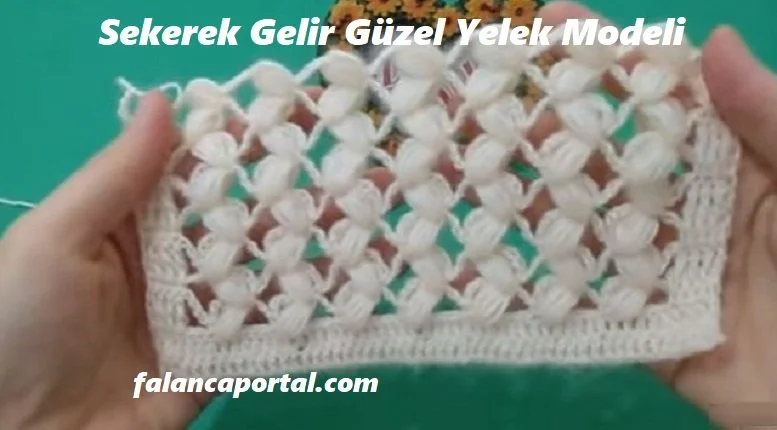 sekerek gelir guzel yelek modeli 1